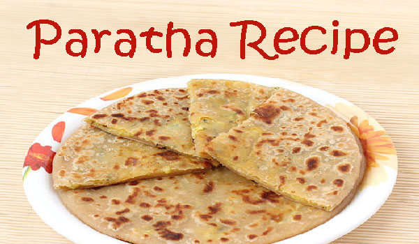 Paratha Recipe